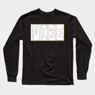 Vibe Long Sleeve T-Shirt